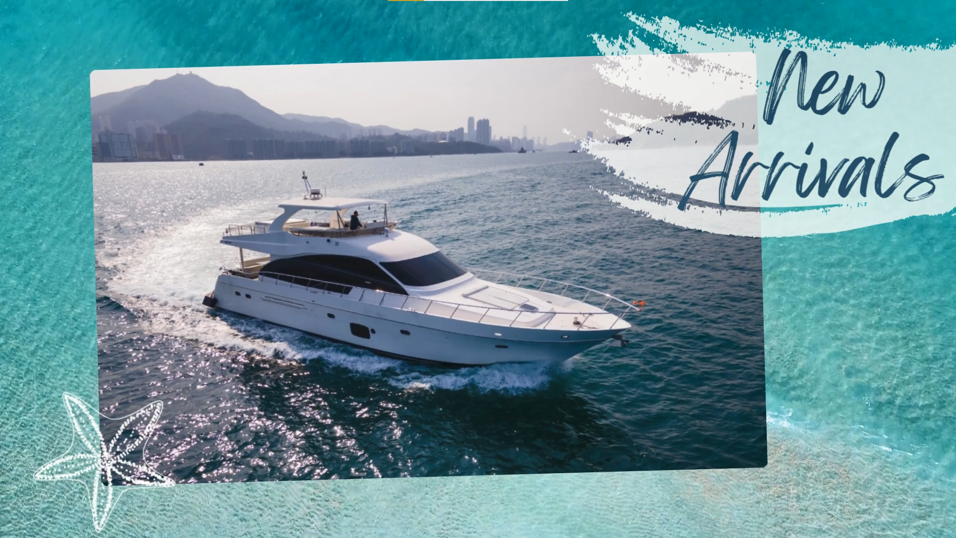 Fresh arrivals of new and pre-owned yachts
